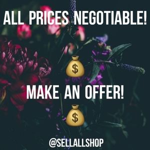 Make an offer all prices are negotiable.